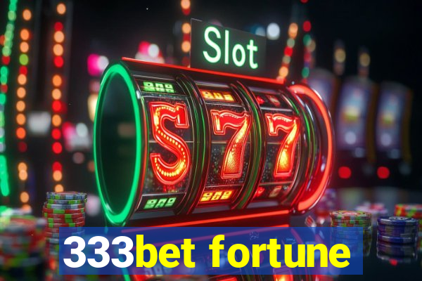 333bet fortune